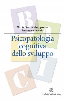 Psicopatologia cognitiva dello sviluppo - Bambini difficili o relazioni difficili?