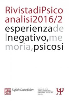 Rivista di Psicoanalisi 2016/2 - LXII (2) - 2016