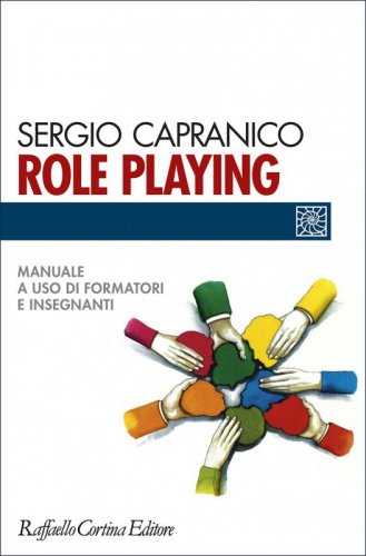 Role playing - Manuale a uso di formatori e insegnanti