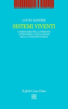 Sistemi viventi - L'emergere della persona attraverso l'evoluzione della consapevolezza