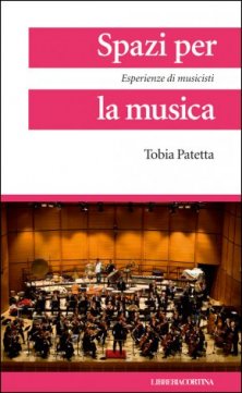 Spazi per la musica - Esperienze di musicisti