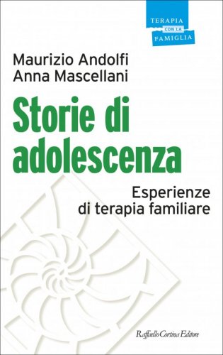 Storie di adolescenza - Esperienze di terapia familiare