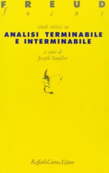 Studi critici su `Analisi terminabile e interminabile`