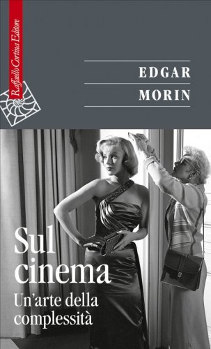 Sul cinema - Un’arte della complessità