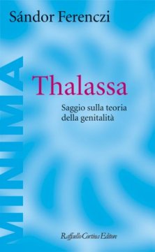 Thalassa - Saggio sulla teoria della genitalità