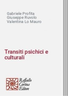 Transiti psichici e culturali