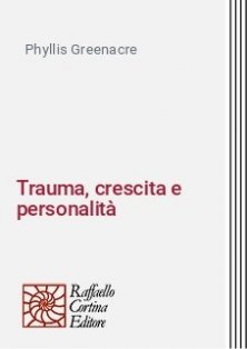 Trauma, crescita e personalità