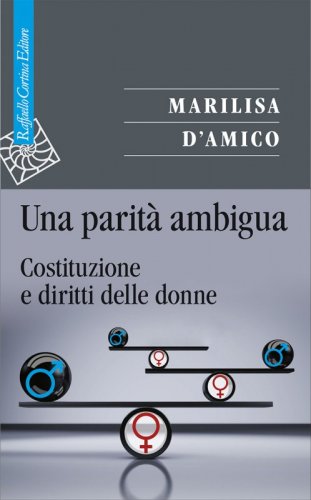 Una parità ambigua - Costituzione e diritti delle donne