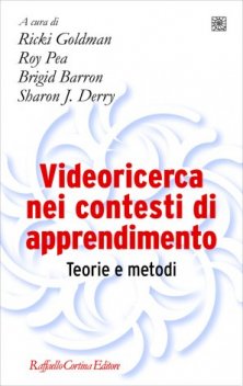 Videoricerca nei contesti di apprendimento - Teorie e metodi