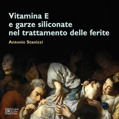 Vitamina E e garze siliconate nel trattamento delle ferite