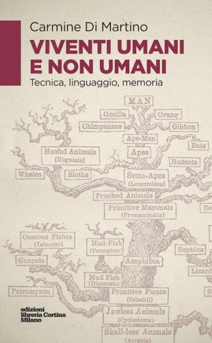 Viventi umani e non umani - Tecnica, linguaggio, memoria