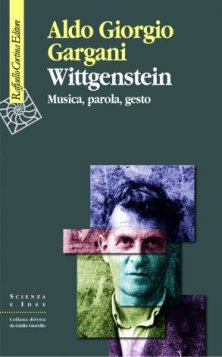 Wittgenstein - Musica, parola, gesto
