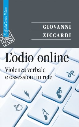 Giovanni Ziccardi presenta L'odio online