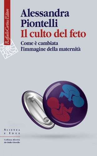 Webinar Psicologia e Psicopatologia Perinatale. Prevenzione, Diagnosi, Trattamento con A. Piontelli