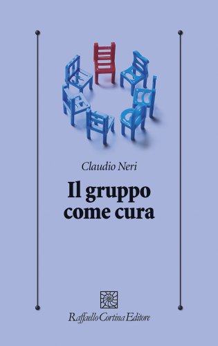 Claudio Neri presenta Il gruppo come cura