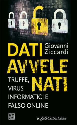 Giovanni Ziccardi presenta Dati avvelenati