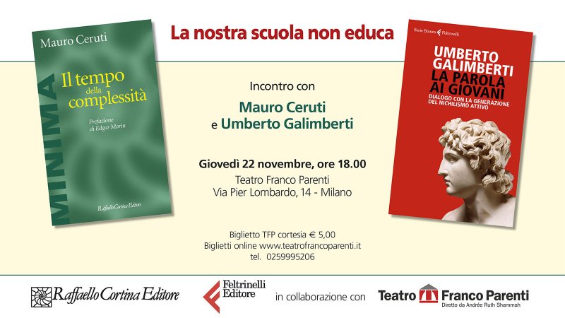 La nostra scuola non educa. Incontro con Mauro Ceruti e Umberto Galimberti