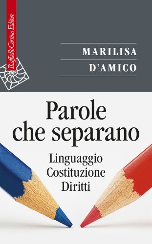 Marilisa D'Amico presenta Parole che separano