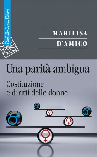 Marilisa D'Amico presenta Una parità ambigua