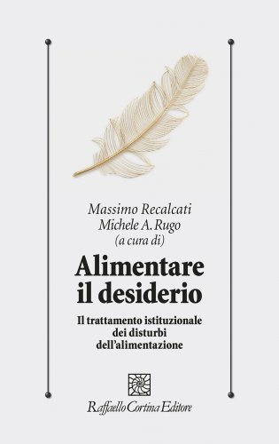 Michele A. Rugo presenta Alimentare il desiderio