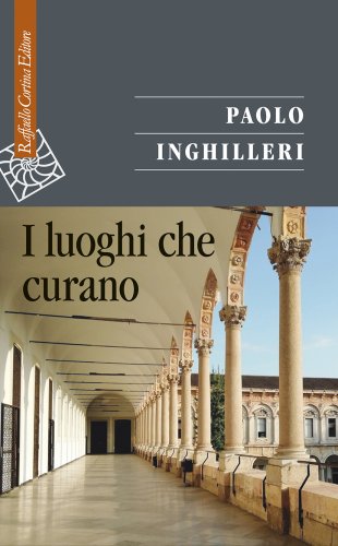 Paolo Inghilleri presenta I luoghi che curano
