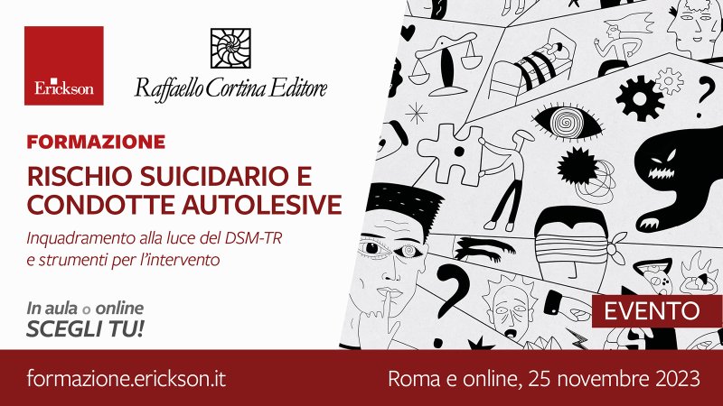 Rischio suicidario e condotte autolesive. Inquadramento alla luce del DSM-5-TR e strumenti per l'intervento