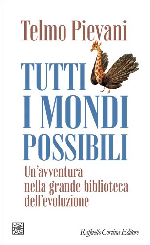Telmo Pievani presenta Tutti i mondi possibili