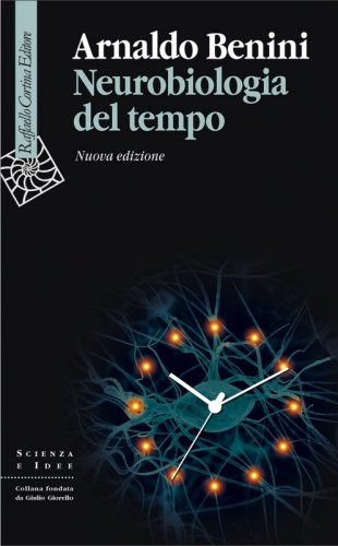 Arnaldo Benini presenta Neurobiologia del tempo 