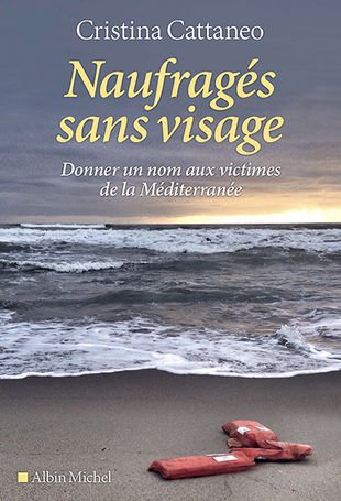 Cristina Cattaneo e Naufraghi senza volto in Francia