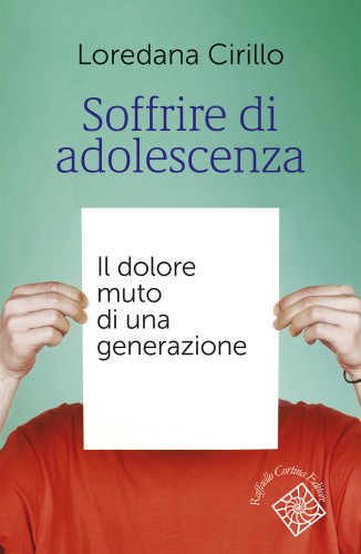 Loredana Cirillo presenta Soffrire di adolescenza