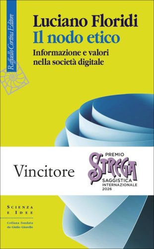 Luciano Floridi vince il Premio Strega Saggistica Internazionale 2026