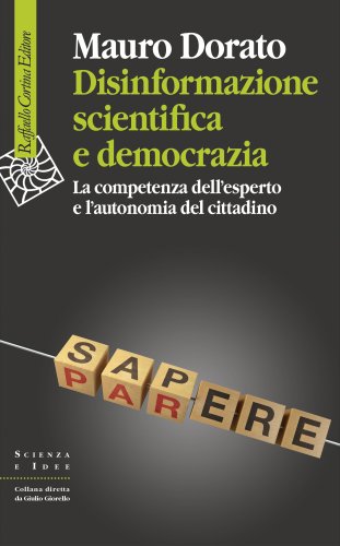 Mauro Dorato presenta Disinformazione scientifica e democrazia