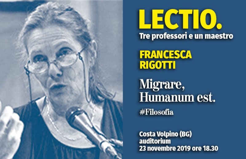 Migrare Humanum Est. Incontro con Francesca Rigotti