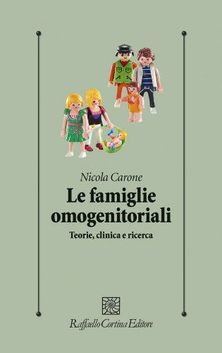 Nicola Carone presenta Le famiglie omogenitoriali